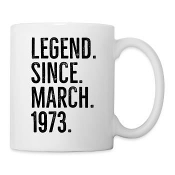 Legende seit März 1973 - Tasse - Weiß - Rechts