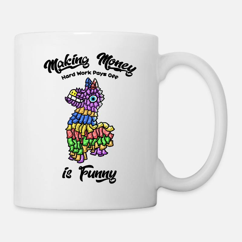 making money is funny by haka - Tasse - Weiß
