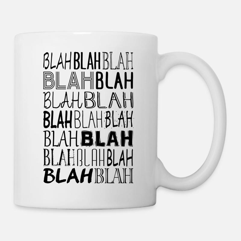 Blah Blah Blah - Tasse - Weiß