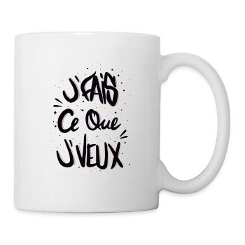Ich mache, was ich will - Tasse - Weiß - Rechts