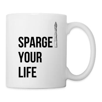 Spargel your life, lustige Sprüche, Geschenk - Tasse - Weiß - Rechts