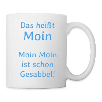 Schleswig Holstein/Hamburg Das heißt Moin - Tasse - Weiß - Rechts