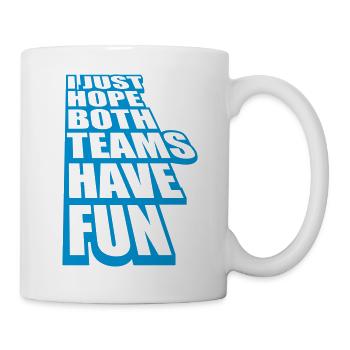 Both Teams Have Fun - Tasse - Weiß - Rechts