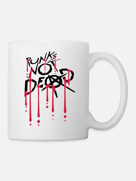 punks not dead Zitat - Tasse - Weiß