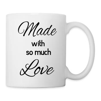 Made with so much Love - Tasse - Weiß - Rechts