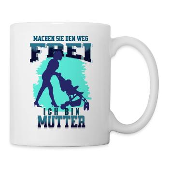 Weg Frei für die Mutter - Tasse - Weiß - Rechts