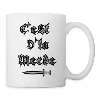 c est d la merde - Mug blanc - blanc - Droite
