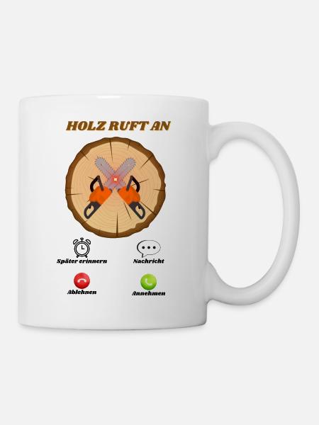 Holz ruft an - Tasse - Weiß