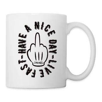 HAVE A NICE DAY - Tasse - Weiß - Rechts
