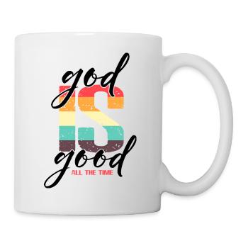 God is Good all the Time - Mug - white - Right