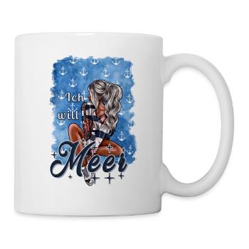 Ich will Meer Mädchen blond Illustration Spruch - Tasse - Weiß - Rechts
