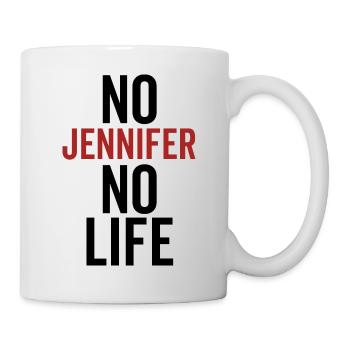 Nein Jennifer Kein Leben - Tasse - Weiß - Rechts