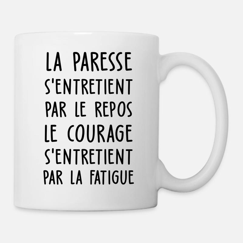 paresse et courage / citations cool - Mug blanc - blanc