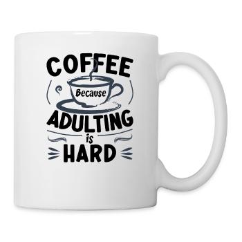 Coffee Because Adulting Is Hard - Mug - white - Right