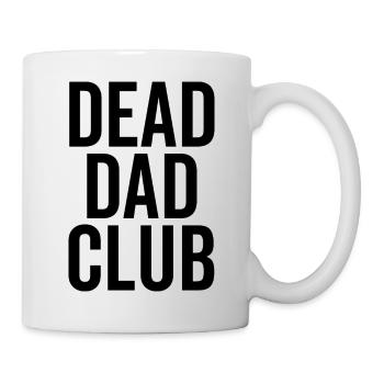 Dead Dad Club - Tasse - Weiß - Rechts