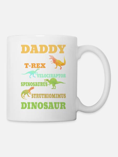 Daddy You're as Strong as a Trex - Mug - white