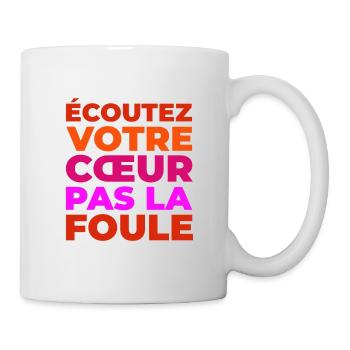 Écoutez votre coeur - Mug blanc - blanc - Droite