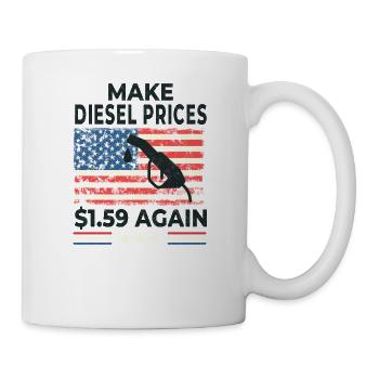 Make Diesel $1.59 Again - Mug - white - Right