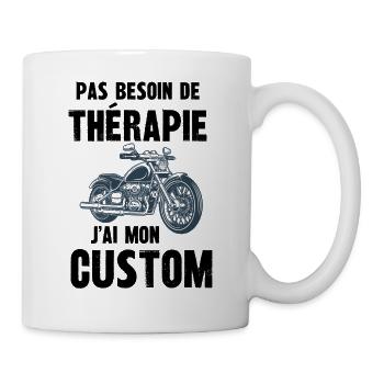 pas besoin de thérapie j'ai mon custom - Mug blanc - blanc - Droite