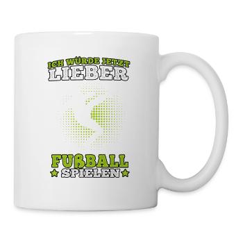 Ich würde lieber Fußball spielen Fußballer - Tasse - Weiß - Rechts