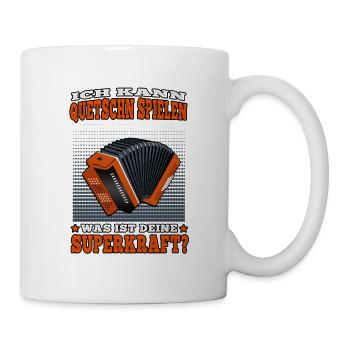 Reicht mir die Quetschn steirische Ziehharmonika - Tasse - Weiß - Rechts