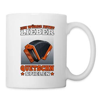 Reicht mir die Quetschn steirische Ziehharmonika - Tasse - Weiß - Rechts