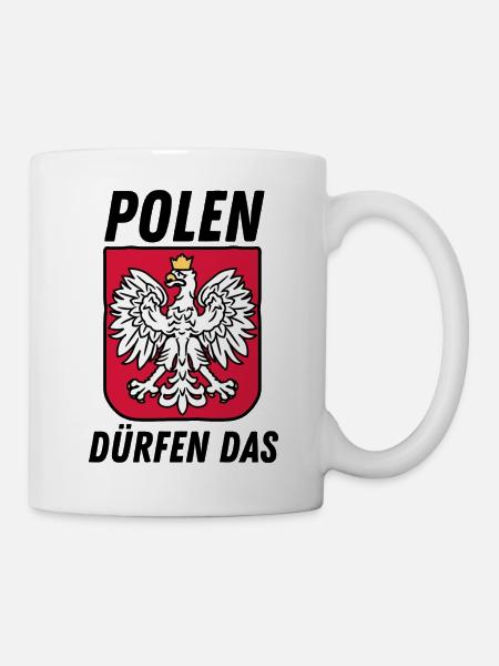 Polen dürfen das lustiger Spruch polnisch Spaß - Tasse - Weiß