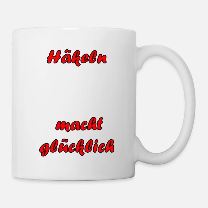 Häkeln macht glücklich - Tasse - Weiß