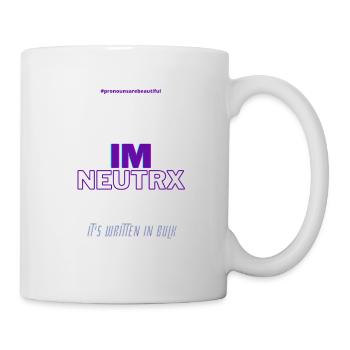 #pronounsarebeautiful im/neutrx - Mug blanc - blanc - Droite