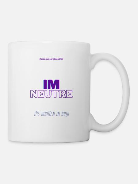 #pronounsarebeautiful im/neutre - Mug blanc - blanc