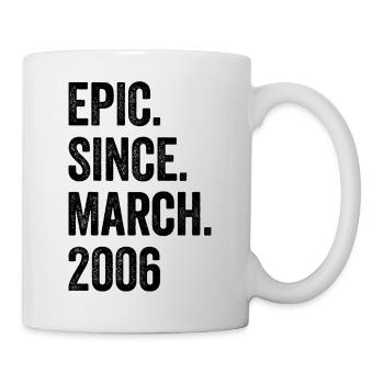 17 Years Epic Since March 2006 17th Birthday - Mug - white - Right