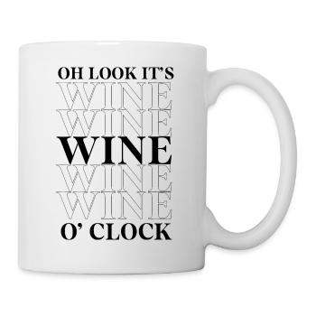 Oh Look It's Wine O' Clock - Mother's Day Funny - Mug - white - Right