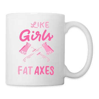 Ich mag Mädchen mit fetten Achsen - Tasse - Weiß - Rechts