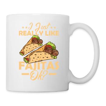 I Just Really Like Fajitas, ok? Food Wrap Foodie T - Mug - white - Right