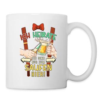 JGA Junggesellenabschied Bier Saufen Lustig Spruch - Tasse - Weiß - Rechts