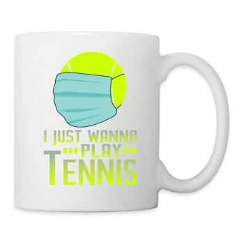 I Just Wanna Play Tennis - Unik-T-Shirts - Mug blanc - blanc - Droite