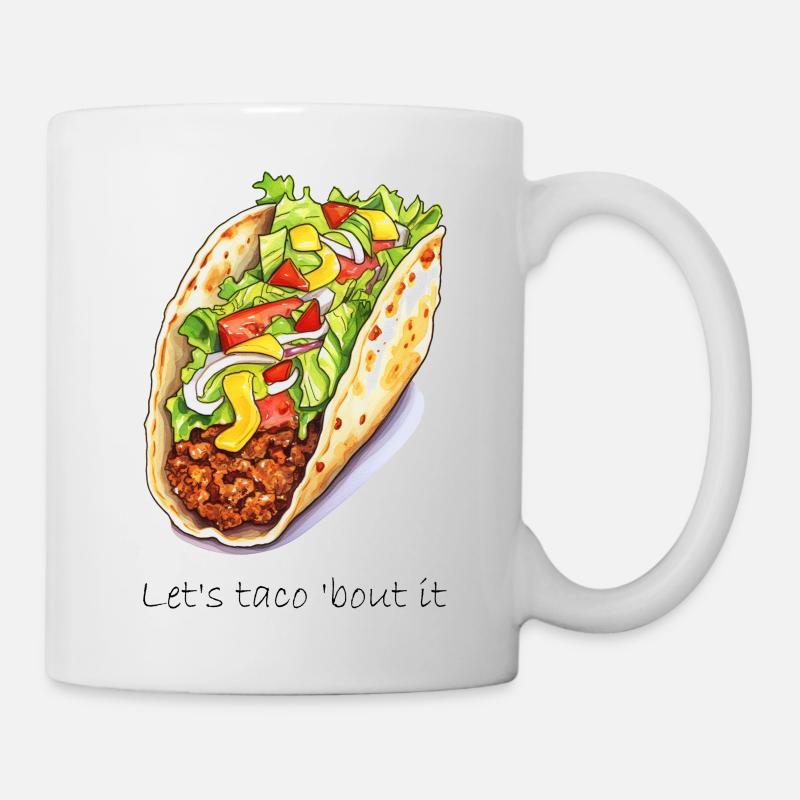 lets taco about it - Tasse - Weiß