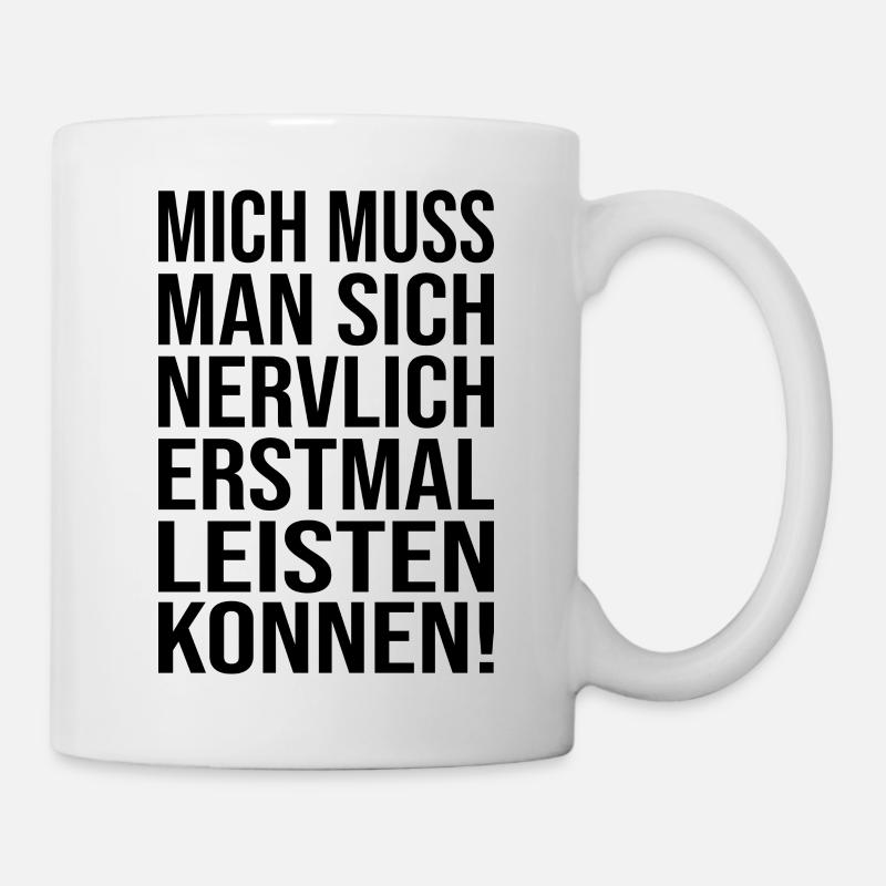 Lustiger Spruch Witzig Humor Geschenkidee - Tasse - Weiß