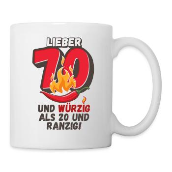 Lieber 70 und würzig als 20 und ranzig! - Tasse - Weiß - Rechts