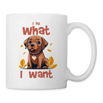 I do what I want - dog - Mug - white - Right