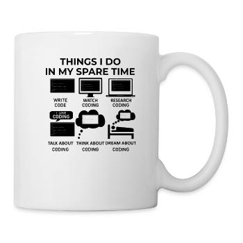 Dinge, die ich in meiner Freizeit mache - Programmieren - Tasse - Weiß - Rechts