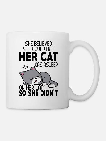 She Believed She Could but Her Cat was Asleep - Mug blanc - blanc