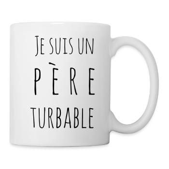 Je suis un père turbable - Mug blanc - blanc - Droite