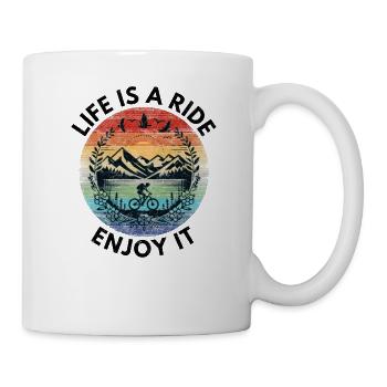 Das Leben ist eine Fahrt, genieße sie - Tasse - Weiß - Rechts