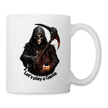 Spiel mit dem Sensenmann: Let's Play a Game - Tasse - Weiß - Rechts