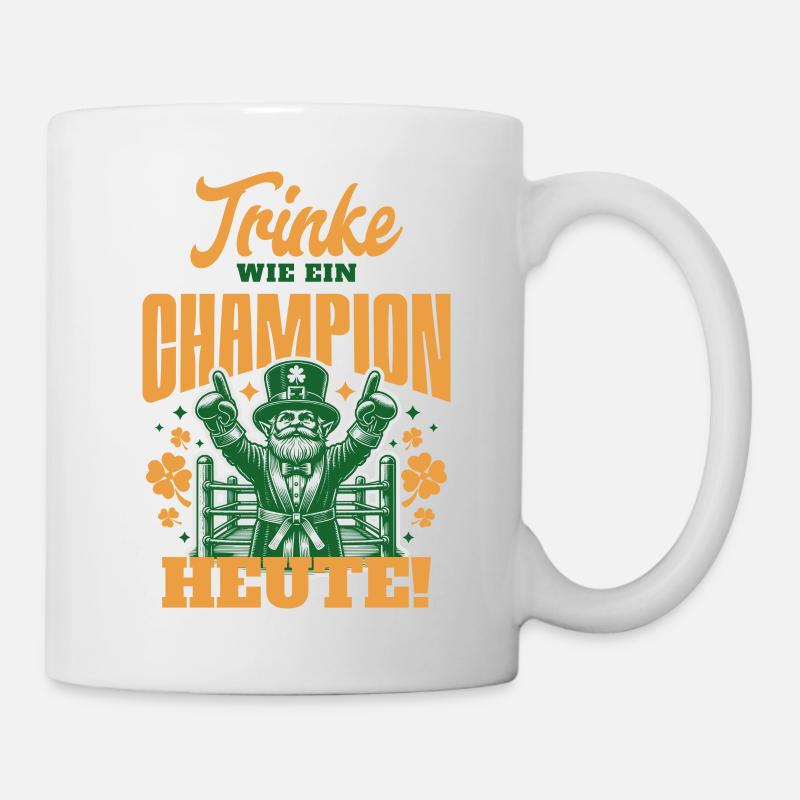 Drink Like a Champion Today - Tasse - Weiß