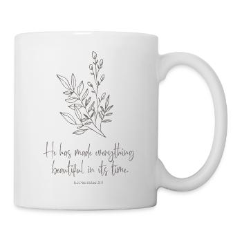 He has made everything beautiful in its time - Mug - white - Right