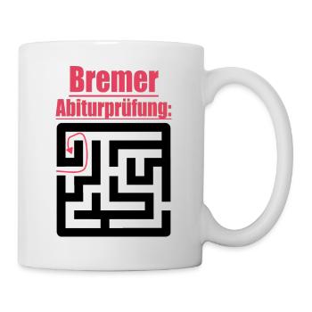 Abitur Abschluss Prüfung Sprüche lustig Bremen Abi - Tasse - Weiß - Rechts