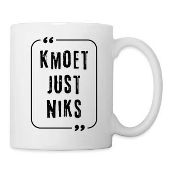 Kmoet just niks, Dialecte anversois Chemises - Mug blanc - blanc - Droite