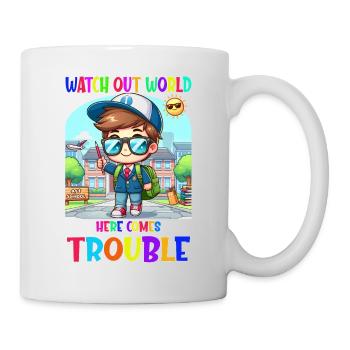 Watch out world - here comes trouble - Tasse - Weiß - Rechts